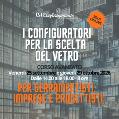 configuratori vetro 25 set e 29 ott 2026 corso