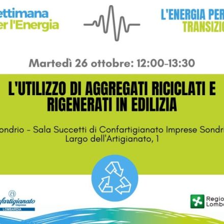 L'utilizzo di aggregati riciclati e rigenerati per l'edilizia - Webinar 26 ottobre 2021
