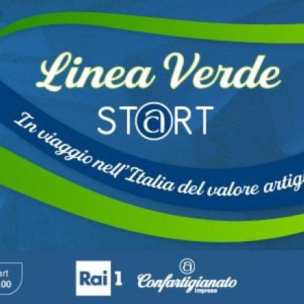 Linea Verde Start: Rai 1 e Confartigianato in viaggio nell’Italia del valore artigiano